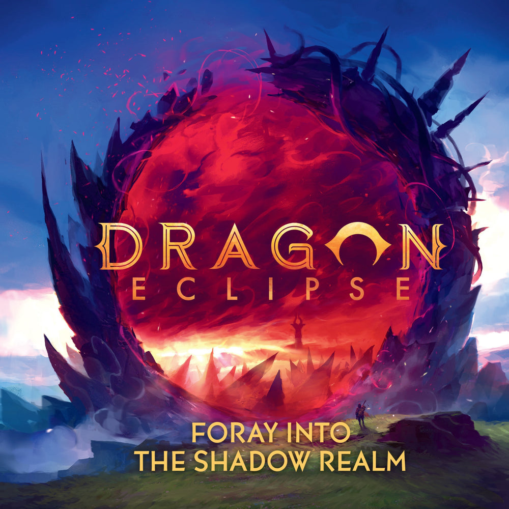 Dragon Eclipse - Foray into the Shadow Realm