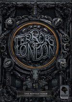 Terrors of London The Reptile Tomb